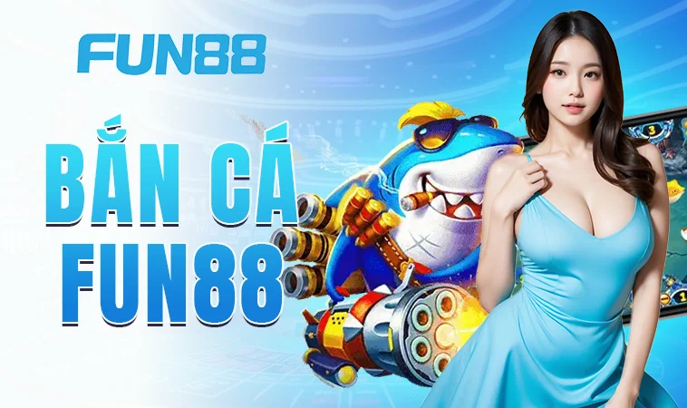 Fun88 - Nhà Cái Fun 88 - Trang Chủ Cá Cược Online Hàng Đầu Châu Âu